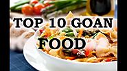 Top 10 Traditional Goan Food in Goa