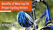 Benefits of Wearing the Proper Cycling Helmet - Stead Cycles