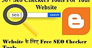 5 Top Free Seo Checkers Tools For Your Website