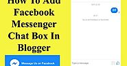 Blogger Me Facebook Messenger Chat Box Kaise Add Kare 2019