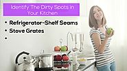 How to clean and disinfect dirty spots in your kitchen?