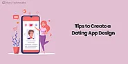 Dating App UI Design Tips for Businesses