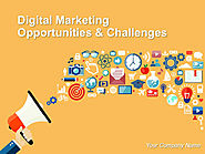 Digital Marketing Opportunities And Challenges Powerpoint Presentation Slides | Online Marketing Opportunities And Ch...