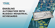 Enabling Automation with Rugged Industrial Keyboards