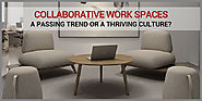 Collaborative Work Spaces - A Passing Trend or A Thriving Culture? | Blog