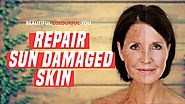 How To Repair Sun Damaged Skin At Home