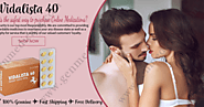 Vidalista 40 Online for Sale | Tadalafil Vidalista 40 Reviews, Price, Dosage