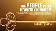 Christian Movie "The People of the Heavenly Kingdom" | Only the Honest Can Enter the Kingdom of God
