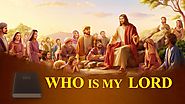 Best Christian Video | Do You Know the Relationship Between the Bible and God? | "Who Is My Lord"