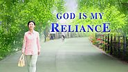 God's Love Never Fails | Short Film "God Is My Reliance" | Eastern Lightning