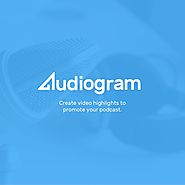 Audiogram: Turn audio into engaging social video