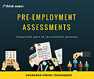How Pre-employment assessments promise better days to the recruiters?