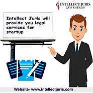 Running a startup? Have a unique product or an idea? Intellectjuris will help you in Protecting it! | Intellectual Pr...