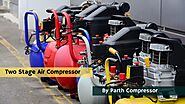 Two Stage Air Compressor | Parth Compressor