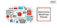 Why should one include Free ecommerce WordPress themes with their eCommerce platform? - ECOMMERCE GEM