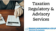 Taxation Regulatory and Advisory Services — An Overview