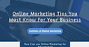 Online Marketing Tips You Must Know For Your Business | Infographic