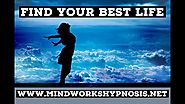 Find Your Best Life with Mindworks Hypnosis & NLP Services