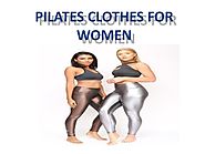 Realistic Pilates Clothes to Motivate You | KDW Apparel