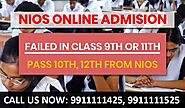 NIOS On line Admission Delhi form 2025-2026 Class 10th / 12th in Date, Last date