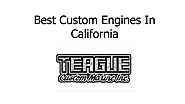 Best custom engines in california