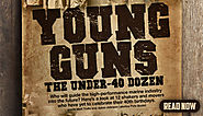 Young Guns The Under-40 Dozen