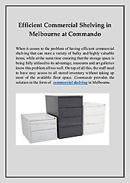 Efficient Commercial Shelving in Melbourne at Commando