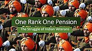 One Rank One Pension | OROP | Ex Servicemen Welfare | Armed Force