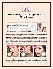 Add Pleasing Effects to Eyes with the Circle Lenses
