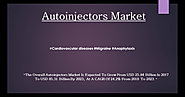 MarketsandMarkets - HealthCare : Autoinjectors Market Trends Estimates High Demand by 2023