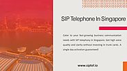 SIP Telephone in Singapore - SIPTEL