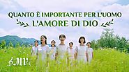 Cantico evangelico 2019 - Quanto è importante per l'uomo l'amore di Dio