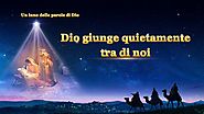 Cantico cristiano - Dio giunge quietamente tra di noi