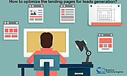 How to optimize the landing pages for leads generation? | wordpress development company
