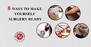 8 Ways To Make Yourself Surgery Ready