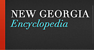 New Georgia Encyclopedia