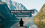 Birthday Number 19 in Numerology - Your Strengths & Weaknesses