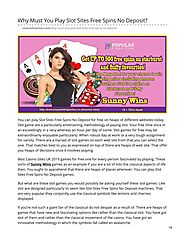 Why Must You Play Slot Sites Free Spins No Deposit by Popular Bingo Sites UK - Issuu