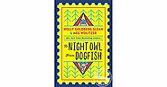 To Night Owl from Dogfish by Holly Goldberg Sloan