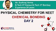 [Day 2] NEET Chemistry - Video Lecture on Ionic & Covalent Bond | Physical Chemistry | Kaysons Education