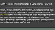#KeithPieloch - Premier Realtor in Long Island, New York