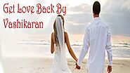 How to get my lover back in Kanpur