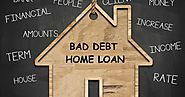 Bad Debt Home Loan