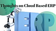 Thoughts on Cloud Based ERP
