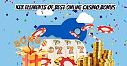 Key Elements of Best Online Casino Bonus