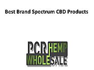 Best Brand Spectrum CBD Products