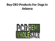 Buy CBD Products for Dogs in Arizona