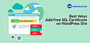 Best Ways to Add Free SSL Certificate on the WordPress Site