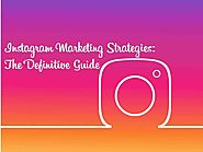 Instagram Marketing Techniques: The Definitive guide 2019 | Blogger Cage