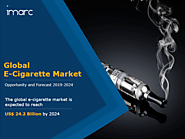 E-Cigarette Market Share, Size, Growth, Trends & Forecast 2019-2024